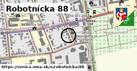 Robotnícka 88, Senica