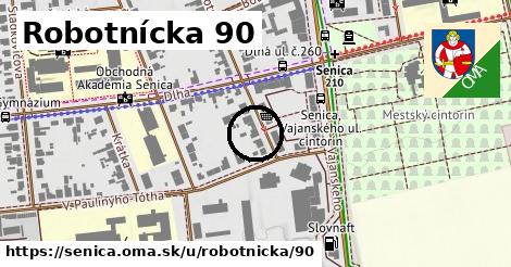 Robotnícka 90, Senica