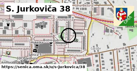 S. Jurkoviča 38, Senica
