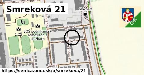 Smreková 21, Senica