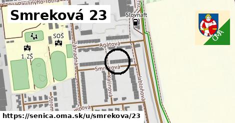 Smreková 23, Senica