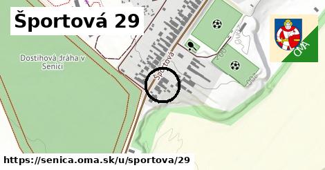 Športová 29, Senica