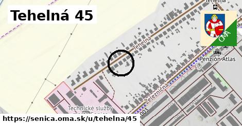 Tehelná 45, Senica