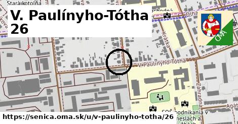 V. Paulínyho-Tótha 26, Senica