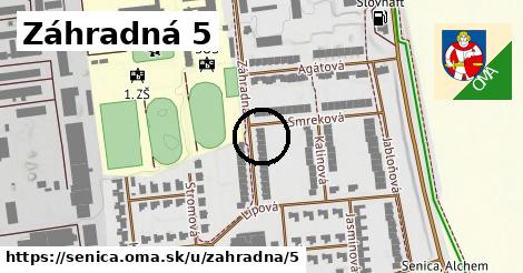 Záhradná 5, Senica