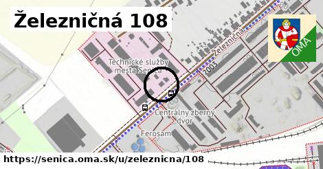 Železničná 108, Senica
