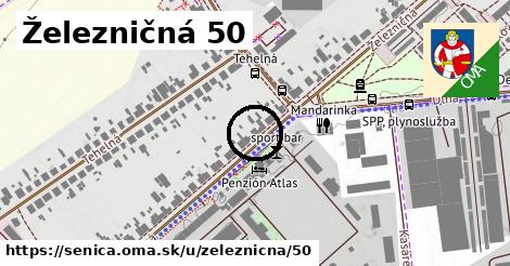 Železničná 50, Senica