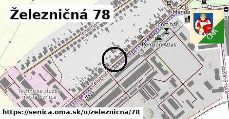 Železničná 78, Senica