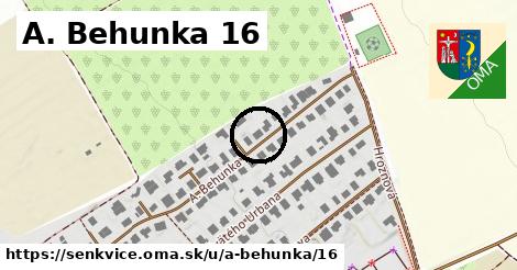 A. Behunka 16, Šenkvice