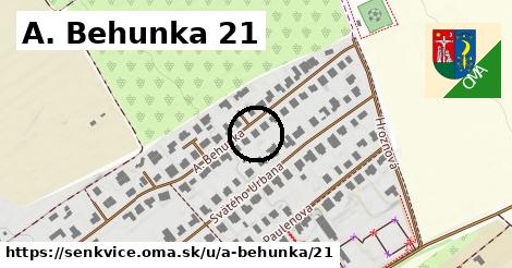 A. Behunka 21, Šenkvice