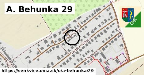 A. Behunka 29, Šenkvice