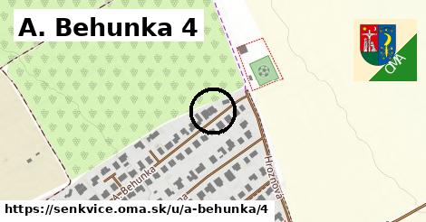 A. Behunka 4, Šenkvice