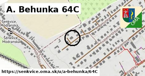 A. Behunka 64C, Šenkvice
