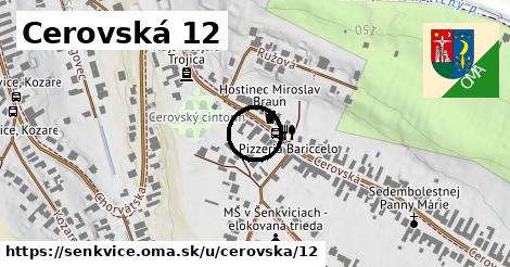 Cerovská 12, Šenkvice