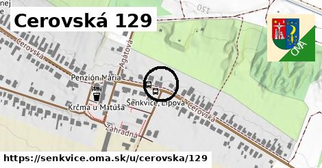 Cerovská 129, Šenkvice