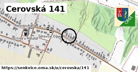 Cerovská 141, Šenkvice