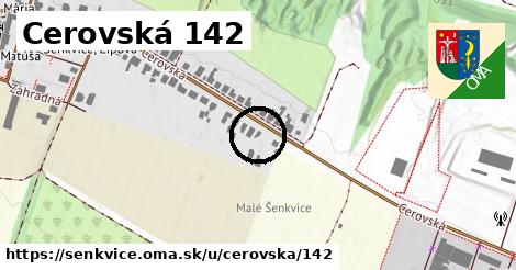 Cerovská 142, Šenkvice