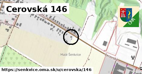 Cerovská 146, Šenkvice