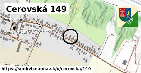 Cerovská 149, Šenkvice