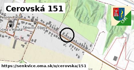 Cerovská 151, Šenkvice