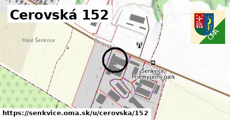 Cerovská 152, Šenkvice