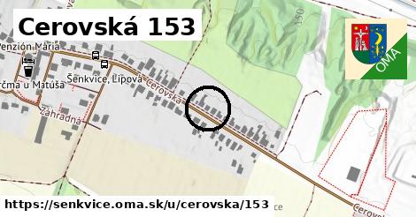 Cerovská 153, Šenkvice