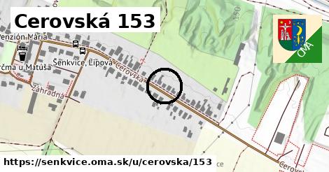 Cerovská 153, Šenkvice