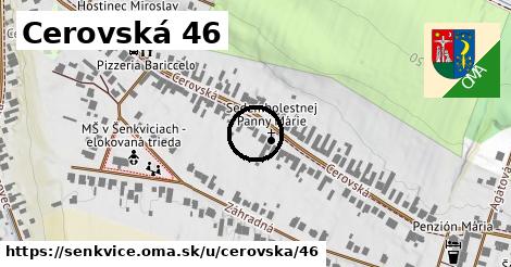 Cerovská 46, Šenkvice