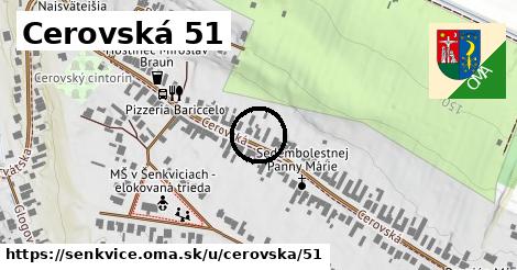 Cerovská 51, Šenkvice