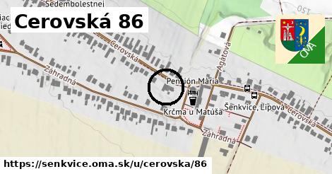 Cerovská 86, Šenkvice