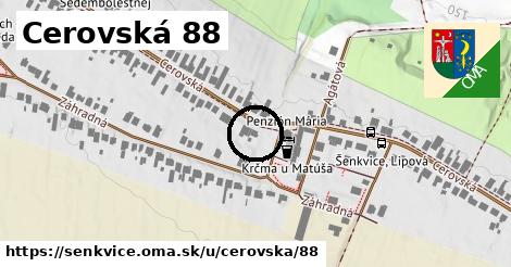 Cerovská 88, Šenkvice