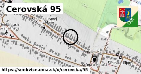 Cerovská 95, Šenkvice