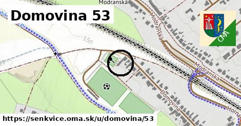 Domovina 53, Šenkvice