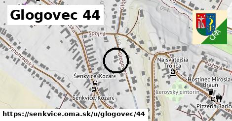 Glogovec 44, Šenkvice