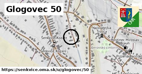 Glogovec 50, Šenkvice