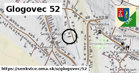 Glogovec 52, Šenkvice