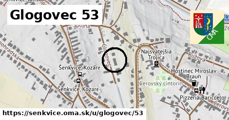 Glogovec 53, Šenkvice