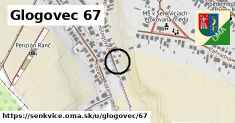 Glogovec 67, Šenkvice