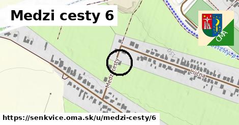 Medzi cesty 6, Šenkvice