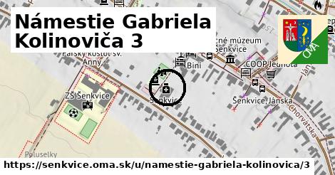 Námestie Gabriela Kolinoviča 3, Šenkvice