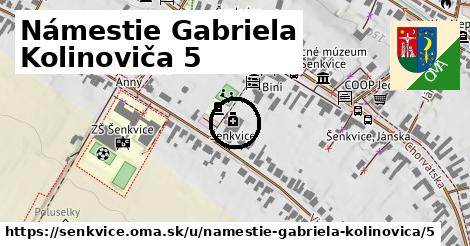 Námestie Gabriela Kolinoviča 5, Šenkvice