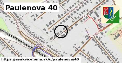 Paulenova 40, Šenkvice