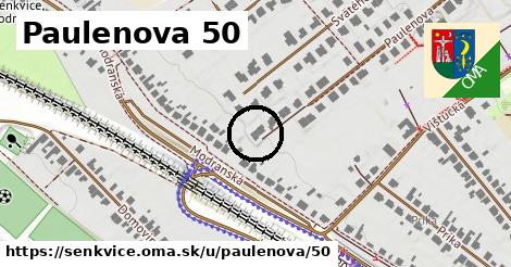 Paulenova 50, Šenkvice