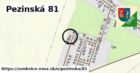 Pezinská 81, Šenkvice