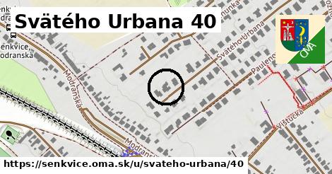 Svätého Urbana 40, Šenkvice