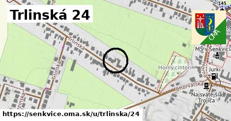 Trlinská 24, Šenkvice