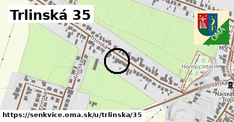 Trlinská 35, Šenkvice