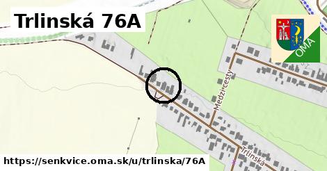 Trlinská 76A, Šenkvice