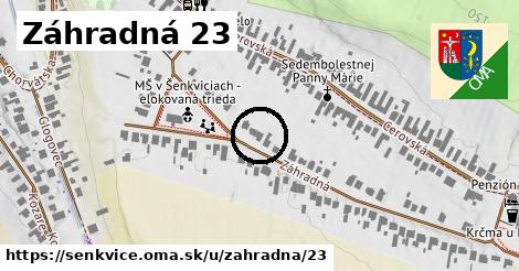 Záhradná 23, Šenkvice