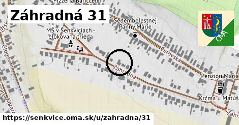 Záhradná 31, Šenkvice